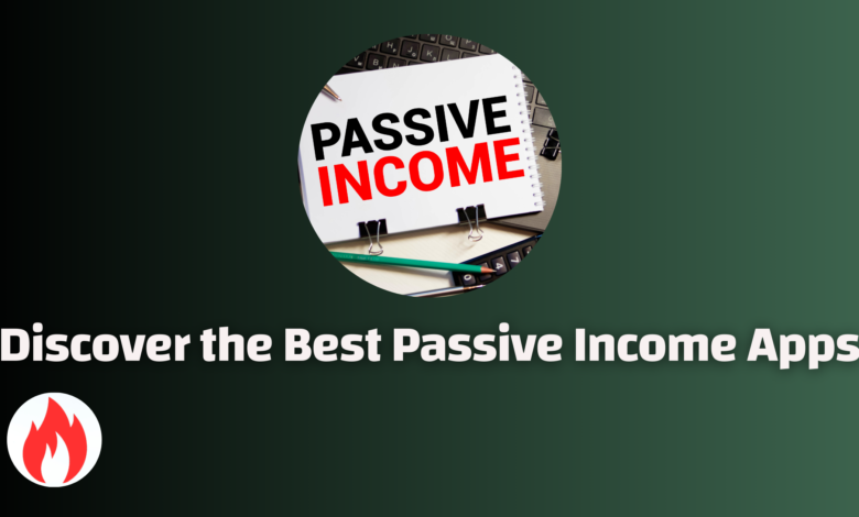 Passive Income Apps