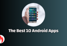 The Best 10 Android Apps